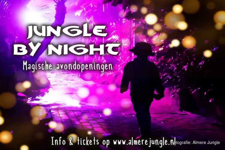 Jungle by Night: Magische avondopeningen in Almere Jungle