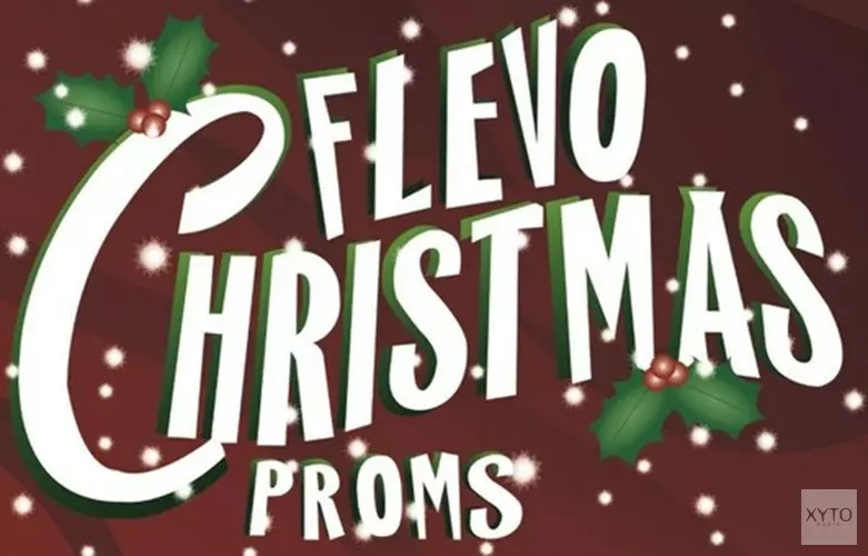 Flevo Christmas  Proms op vrijdag 7 december